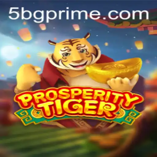 Descubra a Emoção de ProsperityTiger: O Jogo de Azar Que Está Conquistando o Mundo